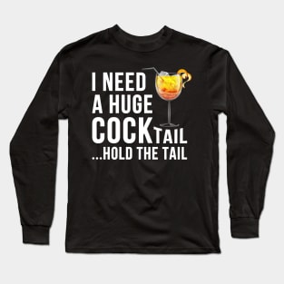 I need a huge of cocktail Long Sleeve T-Shirt